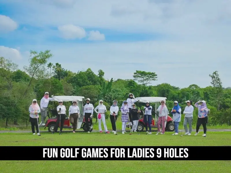 Fun Golf Games For Ladies 9 Holes