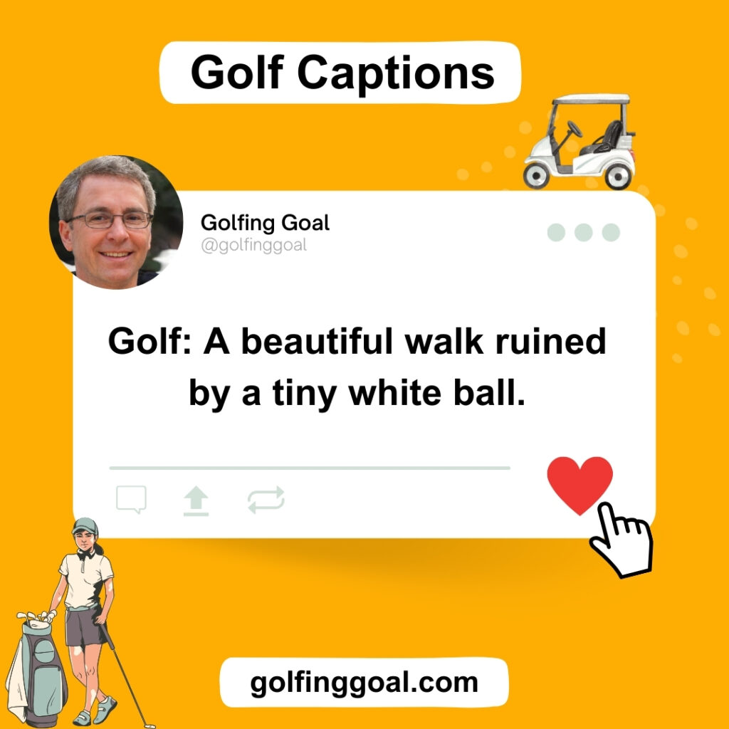 Funny Golf Captions For Instagram.