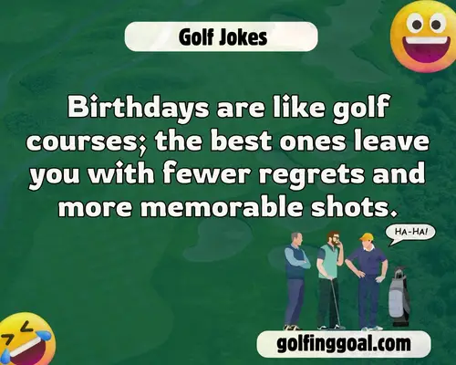 Golf Birthday Jokes.