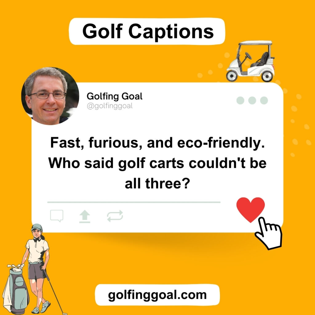 Golf Cart Captions For Instagram.