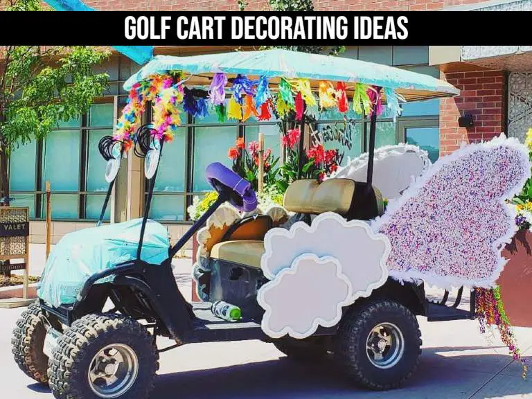 Golf Cart Decorating Ideas