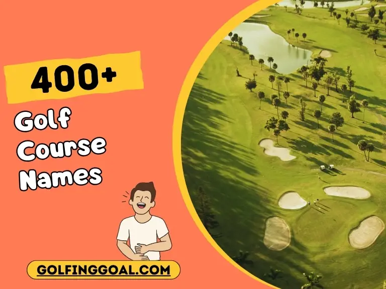 400+ Golf Course Names | Catchy Ideas to Attract Players!