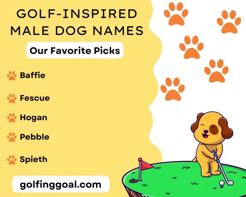 Golf-Inspired Male Dog Names.