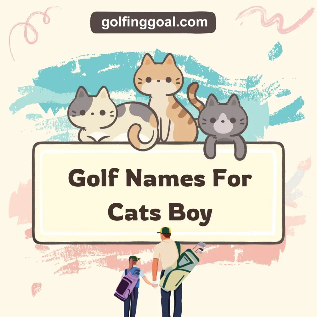 Golf Names For Cats Boy.