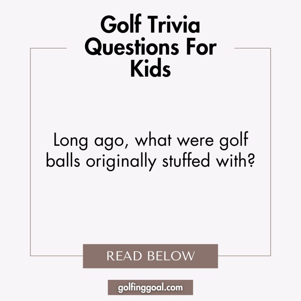 Golf Trivia Questions For Kids.
