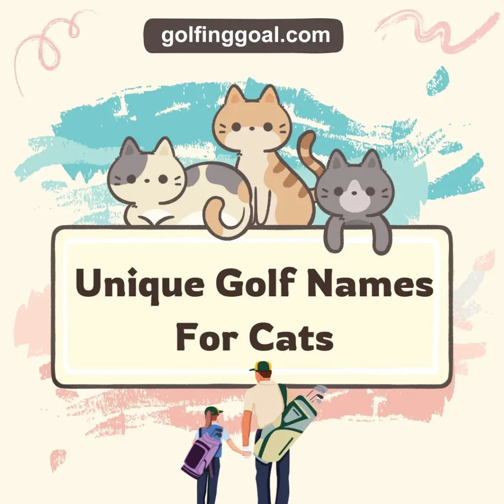Unique Golf Names For Cats.