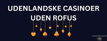 Dansk Casino Uden Om Rufus Din Guide til Ansvarligt Spil