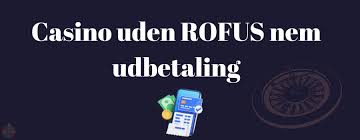 De Bedste Online Casinoer Uden Rufus i Danmark