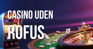 Online Casino Uden Om Rufus En Guide til Sikkert Spil